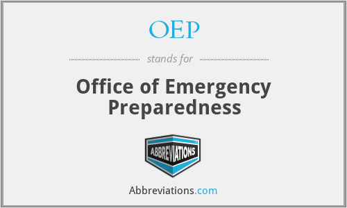 OEP - Office of Emergency Preparedness