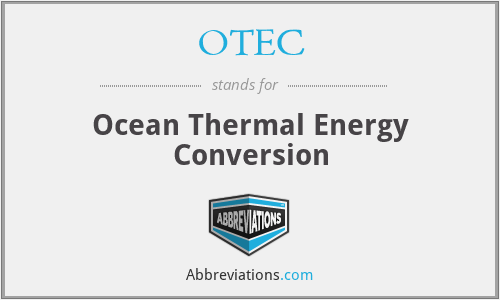 OTEC - Ocean Thermal Energy Conversion