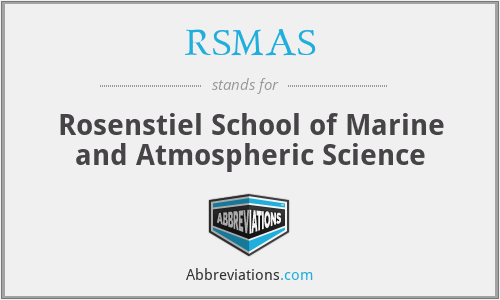 RSMAS - Rosenstiel School of Marine and Atmospheric Science