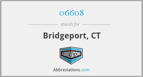06608 - Bridgeport, CT