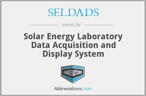 SELDADS - Solar Energy Laboratory Data Acquisition and Display System
