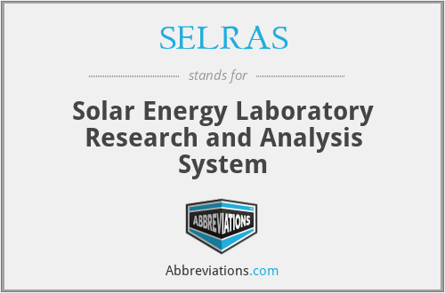 SELRAS - Solar Energy Laboratory Research and Analysis System
