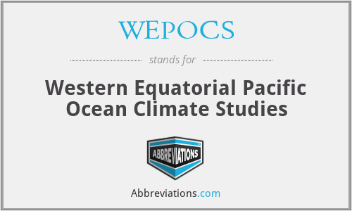 WEPOCS - Western Equatorial Pacific Ocean Climate Studies