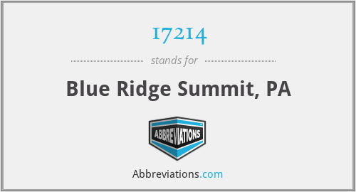 17214 - Blue Ridge Summit, PA