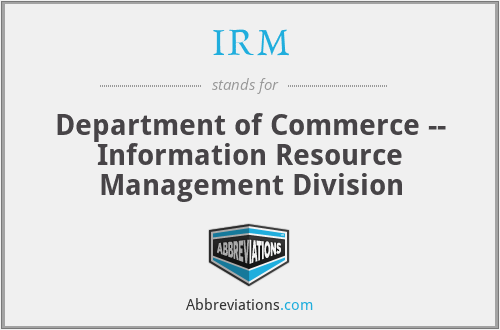 IRM - Department of Commerce -- Information Resource Management Division
