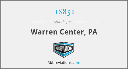 18851 - Warren Center, PA