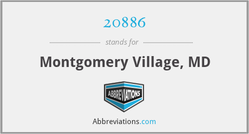 20886 - Montgomery Village, MD