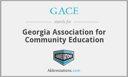 GACE - Georgia Association for Community Education