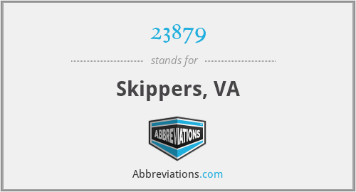 23879 - Skippers, VA