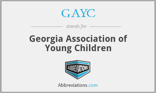 GAYC - Georgia Association of Young Children
