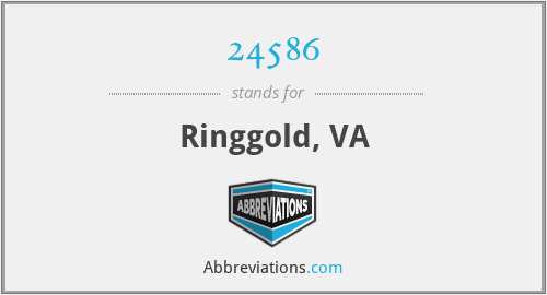 24586 - Ringgold, VA