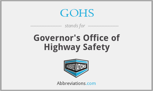 GOHS - Governor's Office of Highway Safety