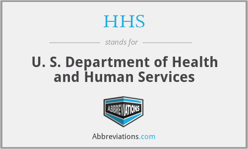 HHS - U. S. Department of Health and Human Services