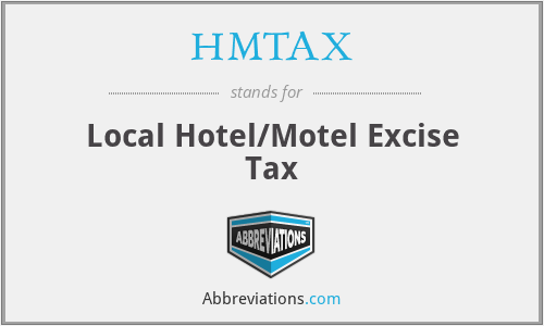 HMTAX - Local Hotel/Motel Excise Tax