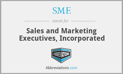 SME - Sales and Marketing Executives, Incorporated