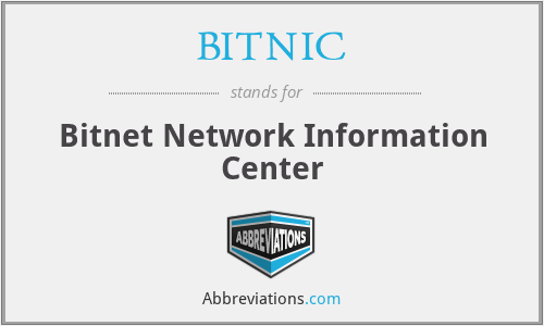 BITNIC - Bitnet Network Information Center