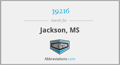 39216 - Jackson, MS
