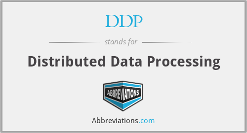 DDP - Distributed Data Processing