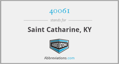 40061 - Saint Catharine, KY