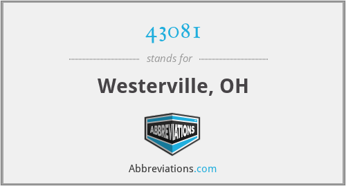43081 - Westerville, OH