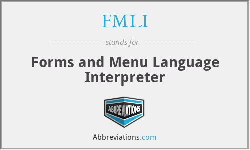 FMLI - Forms and Menu Language Interpreter