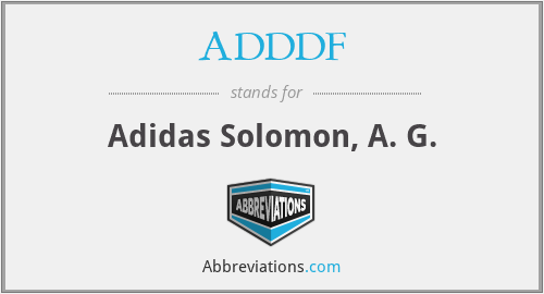 ADDDF - Adidas Solomon, A. G.
