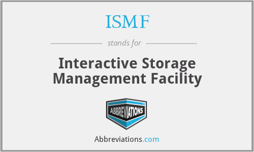 ISMF - Interactive Storage Management Facility