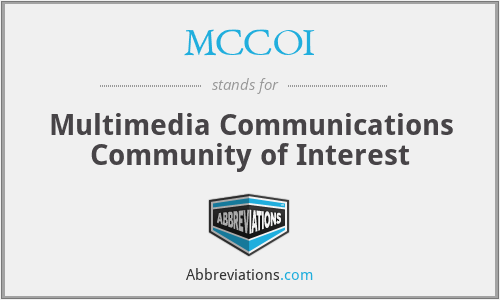 MCCOI - Multimedia Communications Community of Interest