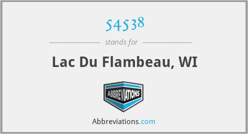 54538 - Lac Du Flambeau, WI