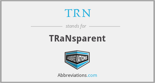 TRN - TRaNsparent