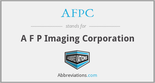 AFPC - A F P Imaging Corporation