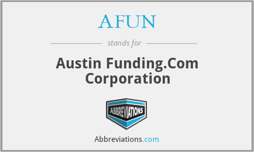 AFUN - Austin Funding.Com Corporation