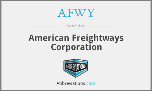AFWY - American Freightways Corporation