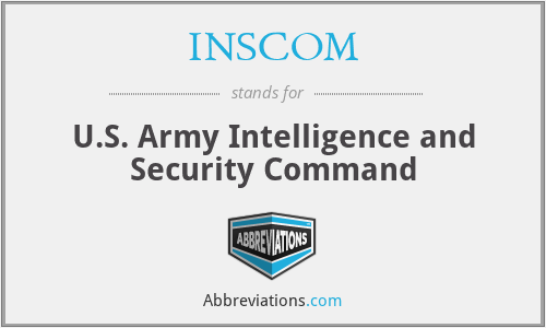 INSCOM - U.S. Army Intelligence and Security Command
