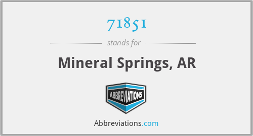 71851 - Mineral Springs, AR