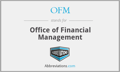 OFM - Office of Financial Management