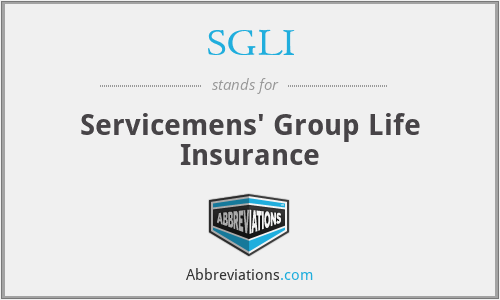 SGLI - Servicemens' Group Life Insurance