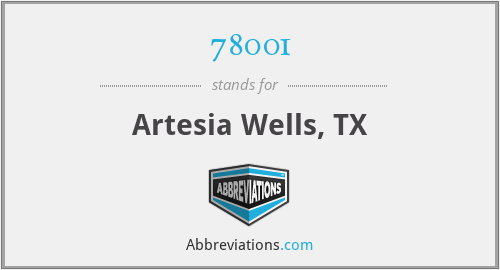 78001 - Artesia Wells, TX