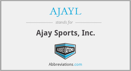 AJAYL - Ajay Sports, Inc.