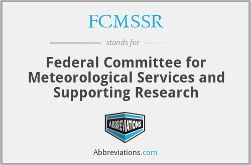 FCMSSR - Federal Committee for Meteorological Services and Supporting Research