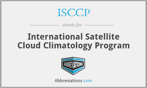 ISCCP - International Satellite Cloud Climatology Program