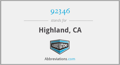 92346 - Highland, CA