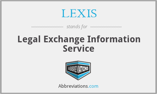 LEXIS - Legal Exchange Information Service