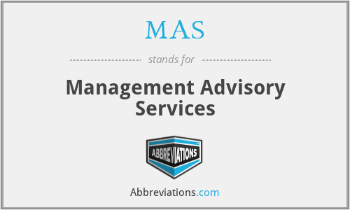 MAS - Management Advisory Services