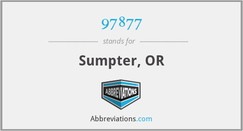 97877 - Sumpter, OR