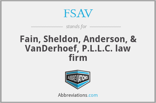 FSAV - Fain, Sheldon, Anderson, & VanDerhoef, P.L.L.C. law firm