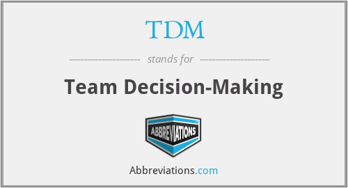 TDM - Team Decision-Making