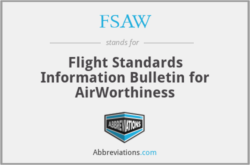 FSAW - Flight Standards Information Bulletin for AirWorthiness