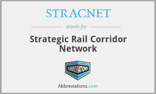 STRACNET - Strategic Rail Corridor Network