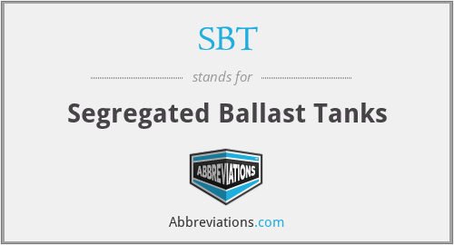 SBT - Segregated Ballast Tanks
